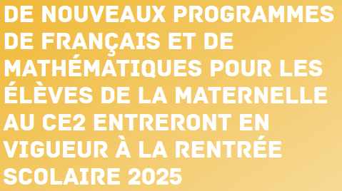 Nouveaux programmes rentrée 2025